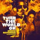 Static Revenger - Turn The World On (MCD)