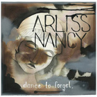 Arliss Nancy - Dance To Forget