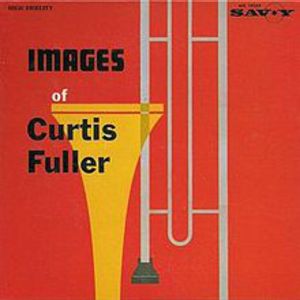 Images Of Curtis Fuller (Vinyl)
