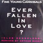 Fine Young Cannibals - Ever Fallen In Love (VLS)