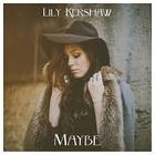 Lily Kershaw - Maybe (CDS)