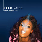 Lulu James - Rope Mirage (EP)