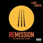Lupe Fiasco - Remission (CDS)
