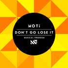 Moti - Don't Go Lose It (CDS)