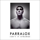 Parralox - Isn't It Strange (EP)