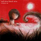 Red Wire Black Wire - Compass (EP)