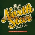 Rise Of The Northstar - Demonstrating My Saiya Style (EP)