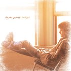 Shaun Groves - Twilight