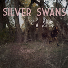 Silver Swans - Secrets (EP)