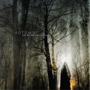 ...And We Are Falling Leaves (Reissued 2006)