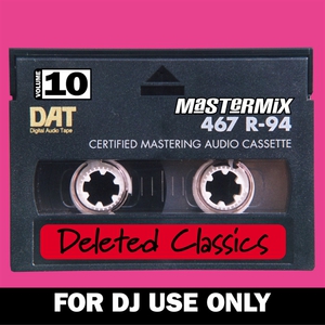Mastermix - Deleted Classics Vol. 10