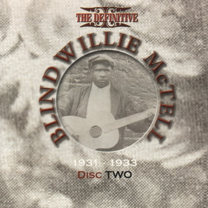 The Definitive Blind Willie McTell 1927-1935 CD2