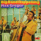 Max Greger - Big Band Happening (Vinyl)