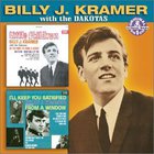 Billy J. Kramer & The Dakotas - Little Children / I'll Keep You Satisfied