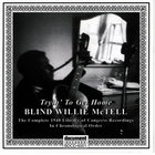 Blind Willie Mctell - Library Of Congress Recordings