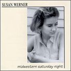 Susan Werner - Midwestern Saturday Night