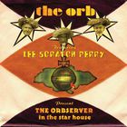 The Orb - The Orbserver In The Star House (Feat. Lee Scratch Perry) (Deluxe Edition) CD1