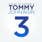 Tommy Johnagin - Stand Up Comedy 3