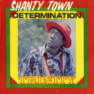 Shanty Town Determination (Remastered 2000)