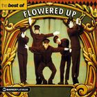 Flowered Up - The Best Of