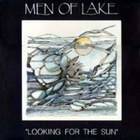 Men Of Lake - Looking For The Sun