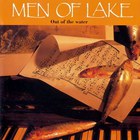 Men Of Lake - Out Of The Water