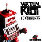 Virtual Riot - Superhuman (Feat. Amba Shepherd) (MCD)