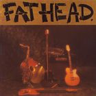 Fathead - Fathead