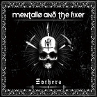 Mentallo and The Fixer - Zothera CD1