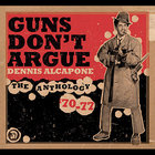 Dennis Alcapone - Guns Don't Argue: The Anthology '70-77 CD1