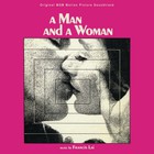 Francis Lai - Un Homme Et Une Femme (A Man And A Woman) (Reissued 2012)