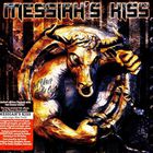 Messiah's Kiss - Get Your Bulls Out! (Limited Edition)