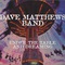 Dave Matthews Band - Under The Table And Dreaming (Reissue 2014)