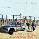 Ramshackle Glory - Who Are Your Friends Gonna Be?