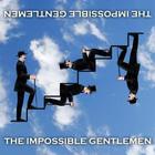 The Impossible Gentlemen - The Impossible Gentlemen
