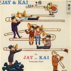 Jay & Kai Plus 6 (Vinyl)