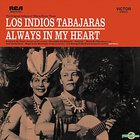 Los Indios Tabajaras - Always In My Heart