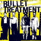 Bullet Treatment - Designated Vol. 1 (EP)