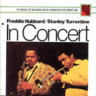 Freddie Hubbard - In Concert (With Stanley Turrentine) (Vinyl)