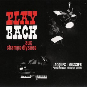 Play Bach Aux Champs-Élysées (Vinyl) CD1