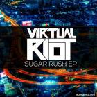 Virtual Riot - Sugar Rush (EP)