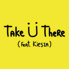 Take Ü There (CDS)