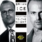 Brian Ice - Talking To The Night (Fever)
