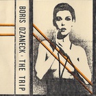 Boris Dzaneck - The Trip (Cassette)