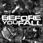 Before You Fall - You Looked Better On Facebook (EP)