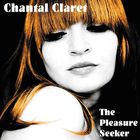 Chantal Claret - The Pleasure Seeker (EP)
