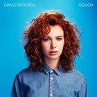 Grace Mitchell - Design (EP)