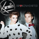 Karmin - Brokenhearted (CDS)