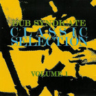 Dub Syndicate - Classic Selection Vol. 1
