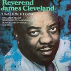James Cleveland - I Walk With God